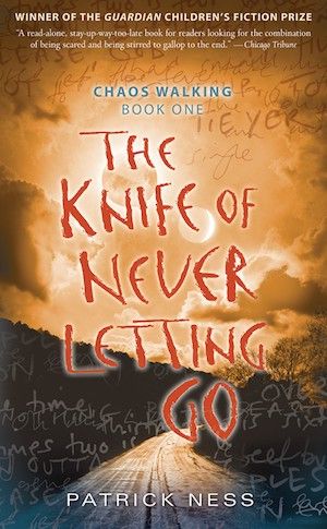 [Chaos Walking 01] • The Knife of Never Letting Go